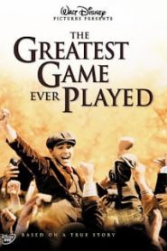 The Greatest Game Ever Played (2005) เกมยิ่งใหญ่…ชัยชนะเหนือความฝันหน้าแรก ดูหนังออนไลน์ รักโรแมนติก ดราม่า หนังชีวิต