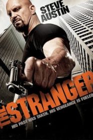 The Stranger (2010) ฅนอึดล่าสังหารเดือดหน้าแรก ภาพยนตร์แอ็คชั่น