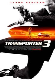 Transporter 3 (2008) ทรานสปอร์ตเตอร์ ภาค 3 เพชฌฆาต สัญชาติเทอร์โบหน้าแรก ดูหนังออนไลน์ แข่งรถ