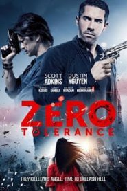 Zero Tolerance (2015) ปิดกรุงเทพล่าอำมหิตหน้าแรก ภาพยนตร์แอ็คชั่น