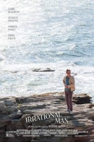Irrational Man (2015) อิเรชันนัล แมนหน้าแรก ดูหนังออนไลน์ รักโรแมนติก ดราม่า หนังชีวิต