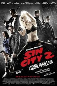 Sin City: A Dame to Kill For (2014) เมืองคนบาป 2หน้าแรก ภาพยนตร์แอ็คชั่น