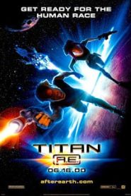 Titan A.E. (2000) ไทตั้น เอ.อี. ศึกกู้จักรวาลหน้าแรก ดูหนังออนไลน์ การ์ตูน HD ฟรี