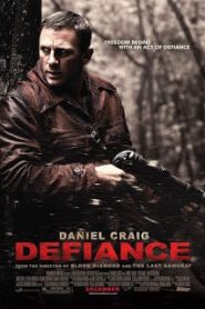 Defiance (2008) วีรบุรุษชาติพยัคฆ์หน้าแรก ภาพยนตร์แอ็คชั่น