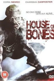 House of Bones (2010) บ้านเฮี้ยนผีโหดหน้าแรก ดูหนังออนไลน์ หนังผี หนังสยองขวัญ HD ฟรี