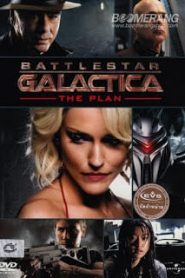 Battlestar Galactica: The Plan (2009) กาแล็คติก้า สงครามแผนพิฆาตจักรวาลหน้าแรก ดูหนังออนไลน์ แฟนตาซี Sci-Fi วิทยาศาสตร์