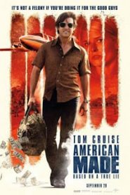 American Made (2017) อเมริกัน เมดหน้าแรก ภาพยนตร์แอ็คชั่น