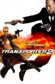 Transporter 2 (2005) ทรานสปอร์ตเตอร์ ภาค 2 ภารกิจฮึด…เฆี่ยนนรกหน้าแรก ดูหนังออนไลน์ แข่งรถ