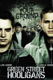 Green Street Hooligans (2005) ฮูลิแกนส์ อันธพาล ลูกหนังหน้าแรก ภาพยนตร์แอ็คชั่น
