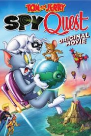 Tom and Jerry Spy Quest (2015) ทอมกับเจอร์รี่ ภารกิจสปายหน้าแรก ดูหนังออนไลน์ การ์ตูน HD ฟรี