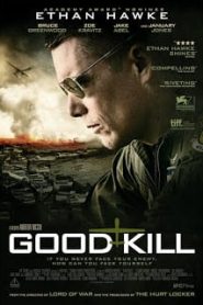 Good Kill (2015) โดรนพิฆาต ล่าพลิกโลกหน้าแรก ดูหนังออนไลน์ Soundtrack ซับไทย