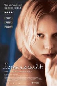Somersault (2004) ขอบอกโลก ฉันตกหลุมรักหน้าแรก ดูหนังออนไลน์ รักโรแมนติก ดราม่า หนังชีวิต