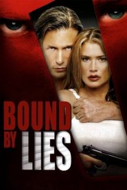Bound by Lies (2018) HDTVหน้าแรก ดูหนังออนไลน์ รักโรแมนติก ดราม่า หนังชีวิต