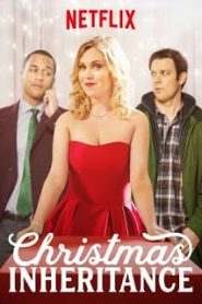 Christmas Inheritance (2017) ธรรมเนียมรักวันคริสต์มาส (ซับไทย)หน้าแรก ดูหนังออนไลน์ Soundtrack ซับไทย