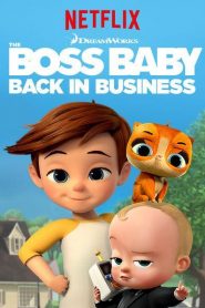 The Boss Baby Back in Business (Series 2018) EP.7หน้าแรก ไม่มีหมวดหมู่