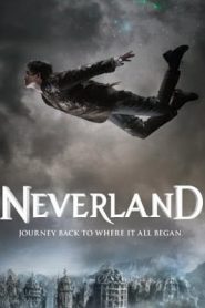 Neverland (2011) เนฟเวอร์แลนด์ แดนมหัศจรรย์กำเนิดปีเตอร์แพนหน้าแรก ดูหนังออนไลน์ แฟนตาซี Sci-Fi วิทยาศาสตร์