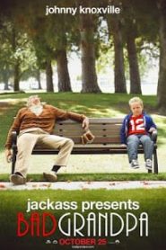 Jackass Presents: Bad Grandpa (2013) คุณปู่โคตรซ่าส์ หลานบ้าโคตรป่วนหน้าแรก ดูหนังออนไลน์ ตลกคอมเมดี้