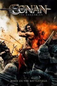 Conan the Barbarian (2011) โคแนน นักรบเถื่อนหน้าแรก ภาพยนตร์แอ็คชั่น