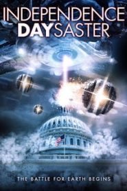 Independence Daysaster (2013) สงครามจักรกลถล่มโลกหน้าแรก ดูหนังออนไลน์ แฟนตาซี Sci-Fi วิทยาศาสตร์