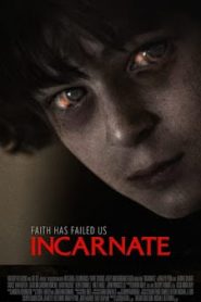Incarnate (2016) ล้วงสมองคนผีสิงหน้าแรก ดูหนังออนไลน์ หนังผี หนังสยองขวัญ HD ฟรี