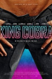 King Cobra (2016) คิง คอบร้า เปลื้องผ้าให้ฉาวโลกหน้าแรก ดูหนังออนไลน์ 18+ HD ฟรี