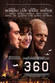 360 (2011) เติมใจรักไม่มีช่องว่างหน้าแรก ดูหนังออนไลน์ รักโรแมนติก ดราม่า หนังชีวิต