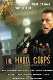 The Hard Corps (2006) หน่วยชนนรกเฉพาะกิจหน้าแรก ภาพยนตร์แอ็คชั่น