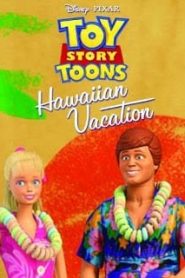 Toy Story Toons Hawaiian Vacation (2011) เรื่องสั้น ทอย สตอรี่ หรรษาฮาวายหน้าแรก ดูหนังออนไลน์ การ์ตูน HD ฟรี
