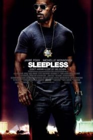 Sleepless (2017) คืนเดือดคนระห่ำหน้าแรก ภาพยนตร์แอ็คชั่น