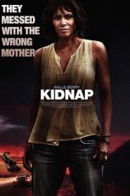 Kidnap (2017) ล่าหยุดนรกหน้าแรก ดูหนังออนไลน์ Soundtrack ซับไทย