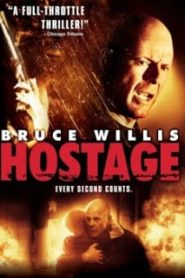 Hostage (2005) ฝ่านรก ชิงตัวประกันหน้าแรก ภาพยนตร์แอ็คชั่น