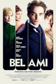 Bel Ami (2012) เบลอามี่ ผู้ชายไม่ขายรักหน้าแรก ดูหนังออนไลน์ รักโรแมนติก ดราม่า หนังชีวิต