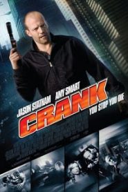 Crank (2006) คนโคม่า วิ่ง/คลั่ง/ฆ่าหน้าแรก ภาพยนตร์แอ็คชั่น