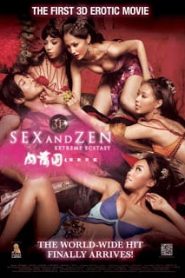 Sex and Zen Extreme Ecstasy (2011) ตำรารักทะลุจอหน้าแรก ดูหนังออนไลน์ 18+ HD ฟรี