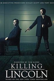 Killing Lincoln (2013) แผนฆ่า ลินคอล์นหน้าแรก ภาพยนตร์แอ็คชั่น