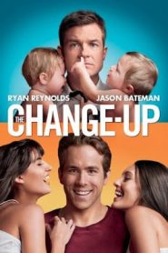 The Change-Up (2011) คู่ต่างขั้ว รั่วสลับร่างหน้าแรก ดูหนังออนไลน์ ตลกคอมเมดี้