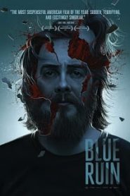 Blue Ruin (2013) อเวจีสีครามหน้าแรก ดูหนังออนไลน์ Soundtrack ซับไทย