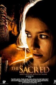 The Sacred (2012) บ้านหลอน…กระชากวิญญาณหน้าแรก ดูหนังออนไลน์ หนังผี หนังสยองขวัญ HD ฟรี