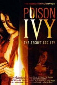 Poison Ivy The Secret Society (2008) พอยซั่น ไอวี่ อิ่มอันตรายไปทั้งตัว 4หน้าแรก ดูหนังออนไลน์ 18+ HD ฟรี