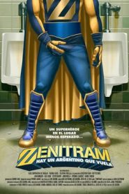 Zenitram (2010) เซนิทรัม ซูเปอร์ฮีโร่พันธุ์รั่วหน้าแรก ดูหนังออนไลน์ ตลกคอมเมดี้