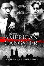 American Gangster (2007) โคตรคนตัดคมมาเฟียหน้าแรก ภาพยนตร์แอ็คชั่น