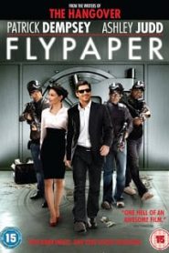 Flypaper (2011) ปล้นสะดุด…มาหยุดที่รักหน้าแรก ภาพยนตร์แอ็คชั่น