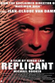 Replicant (2001) โคลนนิ่งสู้ คู่มหาประลัยหน้าแรก ภาพยนตร์แอ็คชั่น